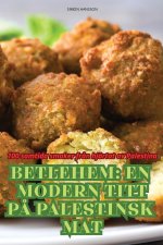 BETLEHEM EN MODERN TITT P? PALESTINSK MAT
