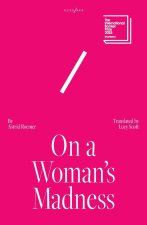 On A Woman's Madness