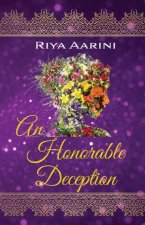 An Honorable Deception