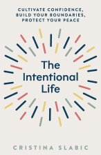The Intentional Life