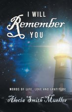 I Will Remember