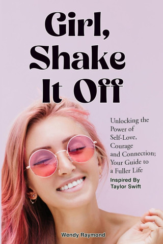 Girl, Shake it Off Inspired By Taylor Swift (Taylor Swift Shake it Off)()