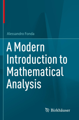 A Modern Introduction to Mathematical Analysis