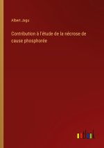 Contribution ? l'étude de la nécrose de cause phosphorée