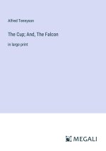 The Cup; And, The Falcon
