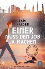 Einer muss den Job ja machen