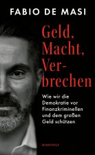Geld, Macht, Verbrechen