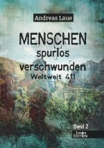 Menschen spurlos verschwunden - Band 2