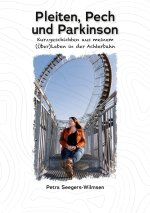 Pleiten, Pech und Parkinsons
