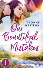 Our Beautiful Mistakes