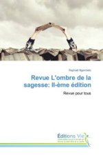Revue L'ombre de la sagesse: II-?me édition