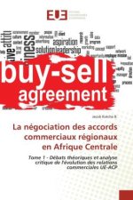 La négociation des accords commerciaux régionaux en Afrique Centrale