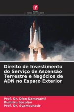 Direito de Investimento do Serviço de Ascens?o Terrestre e Negócios de ADN no Espaço Exterior