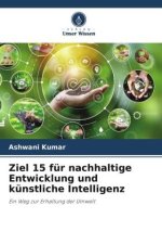Ziel 15 für nachhaltige Entwicklung und künstliche Intelligenz