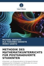 METHODIK DES MATHEMATIKUNTERRICHTS FÜR POSTGRADUIERTE STUDENTEN