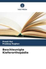 Beschleunigte Kieferorthopädie