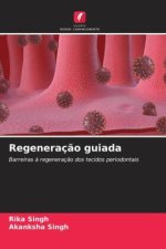 Regeneraç?o guiada