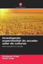 Investigaç?o experimental do secador solar de culturas