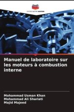 Manuel de laboratoire sur les moteurs ? combustion interne