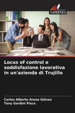 Locus of control e soddisfazione lavorativa in un'azienda di Trujillo