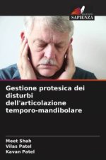 Gestione protesica dei disturbi dell'articolazione temporo-mandibolare