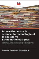 Interaction entre la science, la technologie et la société vs Ethnomathématiques