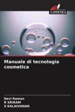 Manuale di tecnologia cosmetica