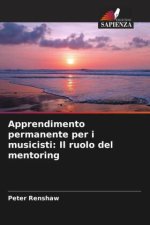 Apprendimento permanente per i musicisti: Il ruolo del mentoring
