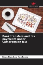 Bank transfers and tax payments under Cameroonian law
