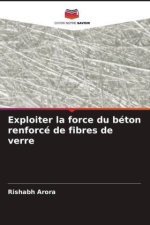 Exploiter la force du béton renforcé de fibres de verre