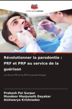 Révolutionner la parodontie : PRF et PRP au service de la guérison