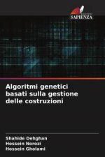 Algoritmi genetici basati sulla gestione delle costruzioni