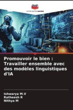 Promouvoir le bien : Travailler ensemble avec des mod?les linguistiques d'IA