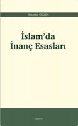 Islamda Inanc Esaslari