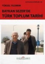 Baykan Sezerde Türk Toplum Tarihi