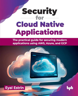 Security for Cloud Native Applications