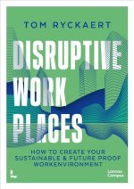 Disruptive Workplaces