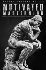 Motivated Mastermind
