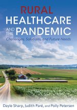 Rural Healthcare and the Pandemic