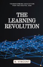 The Learning Revolution