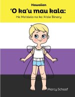 ?O ka?u mau kala