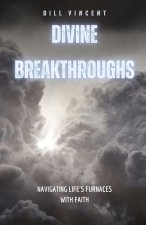 Divine Breakthroughs