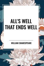 All's Well That Ends Well