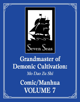 Grandmaster of Demonic Cultivation: Mo DAO Zu Shi (the Comic / Manhua) Vol. 7