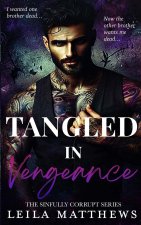 Tangled In Vengeance