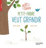 Kit et Siam CP - Petit arbre veut grandir - Album 4 - Ed. 2024