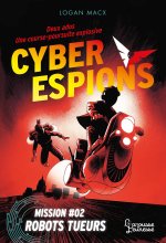 Cyberespions - Mission #02 Robots
