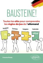 Bausteine! Toutes les clés pour comprendre les règles du jeu de l'allemand