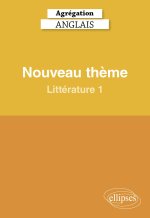 Agrégation Anglais 2025 - Nouveau thème littérature 1
