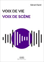 Voix de vie, voix de scène